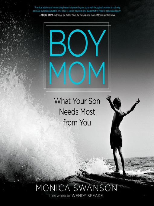 Title details for Boy Mom by Monica Swanson - Wait list